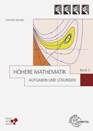 Cover for Karlheinz Spindler · Höhere Mathematik Aufgaben und Lösungen Band 3 (Hardcover Book) (2021)