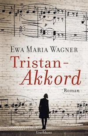 Cover for Ewa Maria Wagner · Tristan-Akkord (Hardcover bog) (2022)