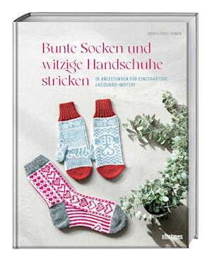 Cover for Andrea Hoedt-Konken · Bunte Socken und witzige Handschuhe stricken (Book) (2024)