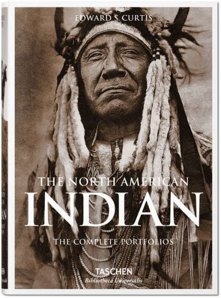 The North American Indian. The Complete Portfolios - Bibliotheca Universalis - Edward S. Curtis - Livros - Taschen GmbH - 9783836550567 - 6 de março de 2015