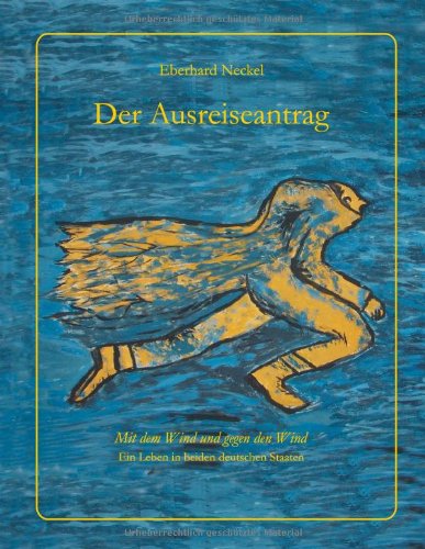 Cover for Eberhard Neckel · Der Ausreiseantrag (Paperback Book) [German edition] (2008)
