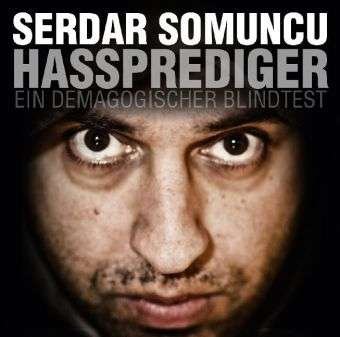 Cover for Serdar Somuncu · Hassprediger (CD) (2010)