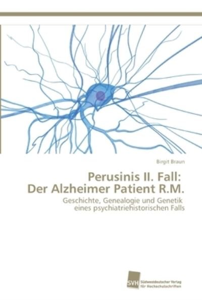 Cover for Braun · Perusinis II. Fall: Der Alzheimer (Bog) (2012)