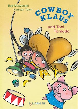 Cover for Eva Muszynski · Cowboy Klaus und Toni Tornado (Bok) (2024)