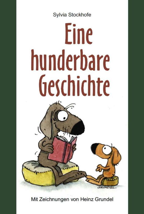 Cover for Stockhofe · Eine hunderbare Geschichte (Book)