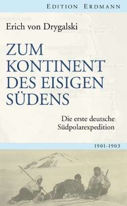 Cover for Drygalski · Zum Kontinent des eisigen Süd (Buch)