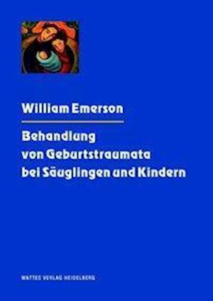 Cover for Emerson · Behandlung von Geburtstraumata (Book)