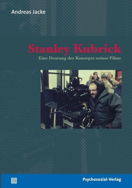 Cover for Andreas Jacke · Stanley Kubrick (Pocketbok) [German edition] (2009)