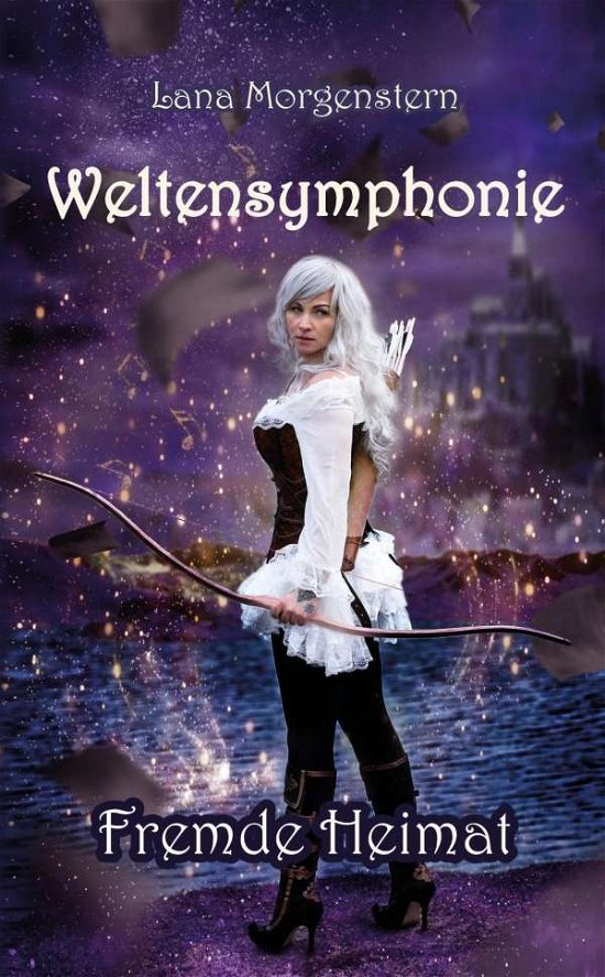 Cover for Morgenstern · Weltensymphonie-Fr.Heimat (Book)