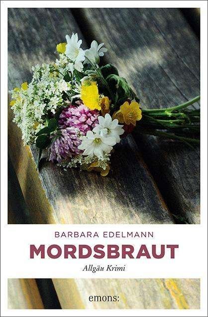 Cover for Edelmann · Mordsbraut (Bog)