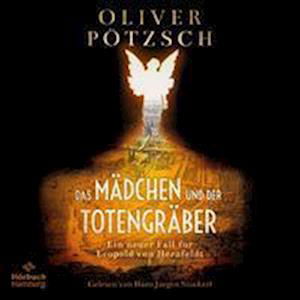 Cover for Oliver Pötzsch · CD Das Mädchen und der Totengräber (CD)
