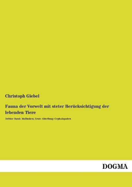 Cover for Giebel · Fauna der Vorwelt mit steter Ber (Bok)