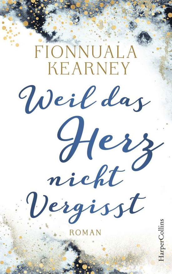 Cover for Kearney · Weil das Herz nicht vergisst (Book)