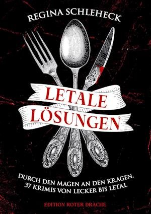 Cover for Regina Schleheck · Letale Lösungen (Book) (2023)