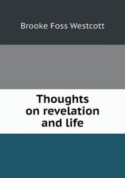 Cover for Stephen Phillips · Thoughts on Revelation and Life (Taschenbuch) (2013)