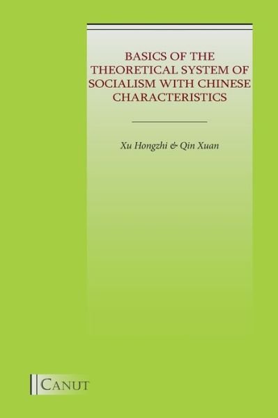 Cover for Zhihong Xu · Basics of the Theoretical System of Socialism with Chinese Characteristics (Taschenbuch) (2018)