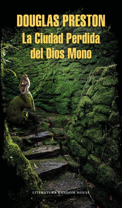Cover for Douglas Preston · La Ciudad Perdida del Dios Mono / The Lost City of the Monkey God: A true Story (Paperback Book) (2018)