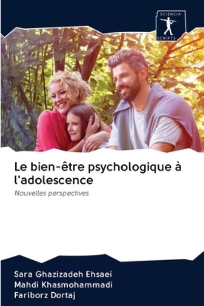 Cover for Sara Ghazizadeh Ehsaei · Le bien-etre psychologique a l'adolescence (Paperback Book) (2020)