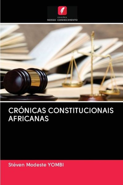 Cover for Steven Modeste Yombi · Cronicas Constitucionais Africanas (Paperback Book) (2020)