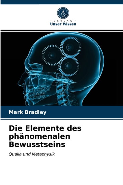Cover for Mark Bradley · Die Elemente des phanomenalen Bewusstseins (Paperback Book) (2021)
