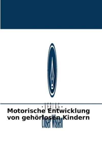 Cover for Parvin Veiskarami · Motorische Entwicklung von gehoerlosen Kindern (Taschenbuch) (2021)