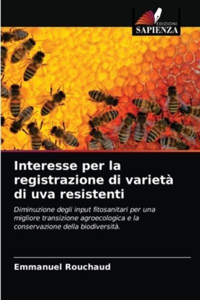 Cover for Emmanuel Rouchaud · Interesse per la registrazione di varieta di uva resistenti (Paperback Book) (2021)