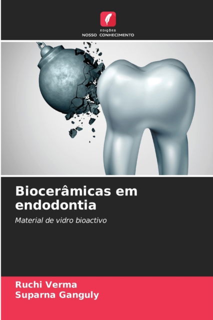 Cover for Ruchi Verma · Bioceramicas em endodontia (Paperback Book) (2021)