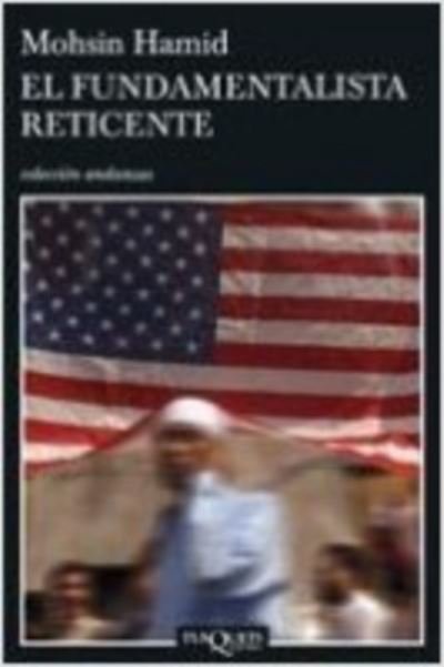 Cover for Mohsin Hamid · El fundamentalista reticente (Paperback Book) (2008)