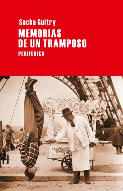 Cover for Sacha Guitry · Memorias de Un Tramposo (Paperback Bog) (2016)