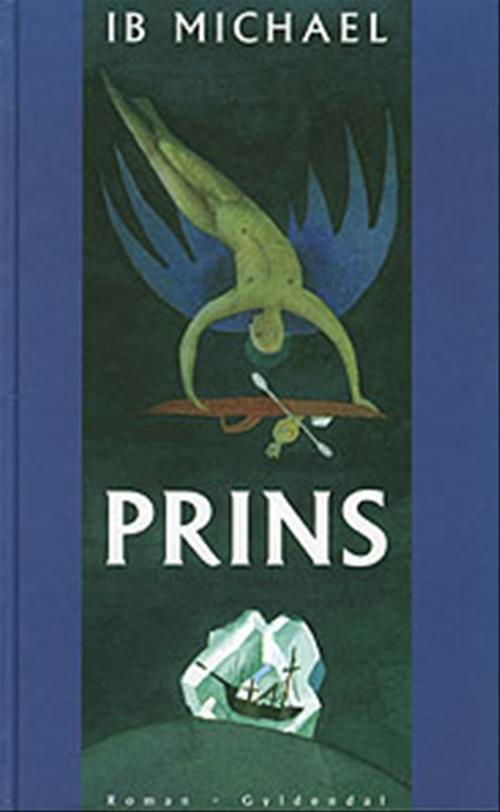 Cover for Ib Michael · Gyldendals Gavebøger: Prins (Innbunden bok) [3. utgave] [Hardback] (1999)