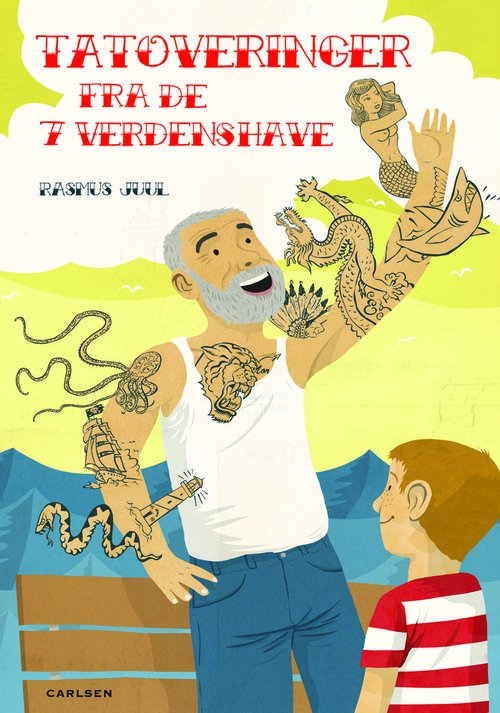 Cover for Rasmus Juul · Tatoveringer fra de 7 verdenshave (Bound Book) [1º edição] (2012)