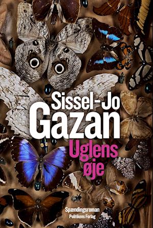 Cover for Sissel-Jo Gazan · Uglens øje (Hæftet bog) [1. udgave] (2022)