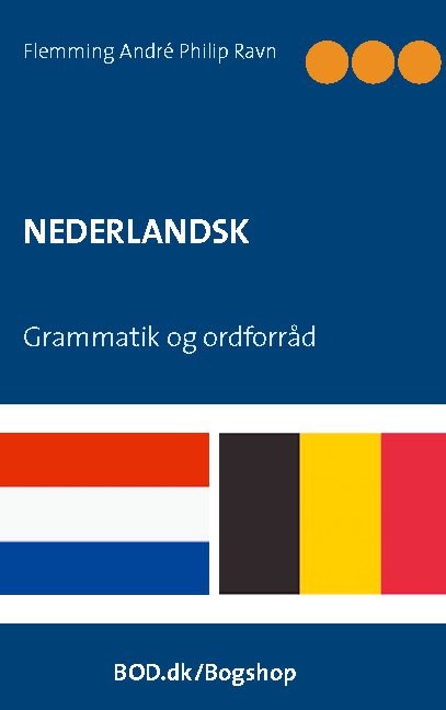 Nederlandsk - Flemming André Philip Ravn - Books - Books on Demand - 9788743028567 - October 19, 2020