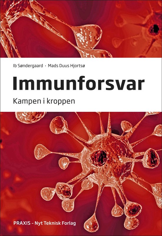 Cover for Ib Søndergaard; Mads Duus Hjortsø · Immunforsvar (Book) [1º edição] (2016)