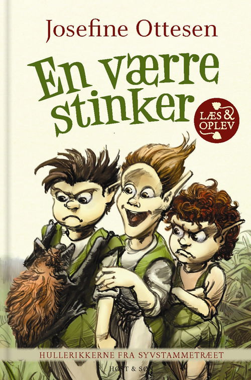 Cover for Josefine Ottesen · Hullerikkerne: Hullerikkerne fra Syvstammetræet. En værre stinker (Bound Book) [1e uitgave] [Indbundet] (2013)