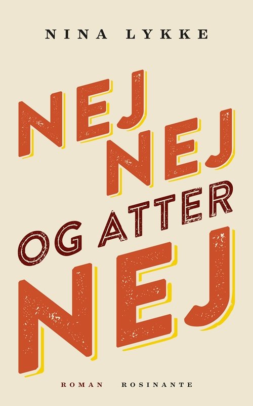 Cover for Nina Lykke · Nej nej og atter nej (Sewn Spine Book) [2. Painos] (2019)
