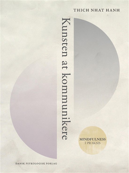 Cover for Thich Nhat Hanh · Kunsten at kommunikere (Taschenbuch) [1. Ausgabe] (2013)