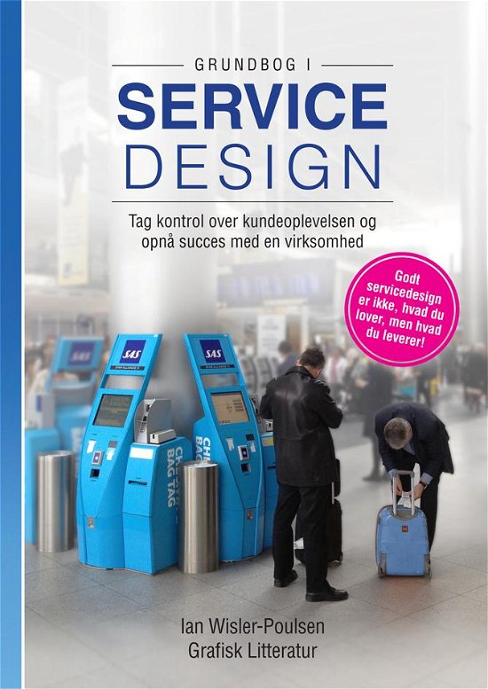 Cover for Ian Wisler-Poulsen · Grundbog i Servicedesign (Paperback Book) [2º edição] (2015)