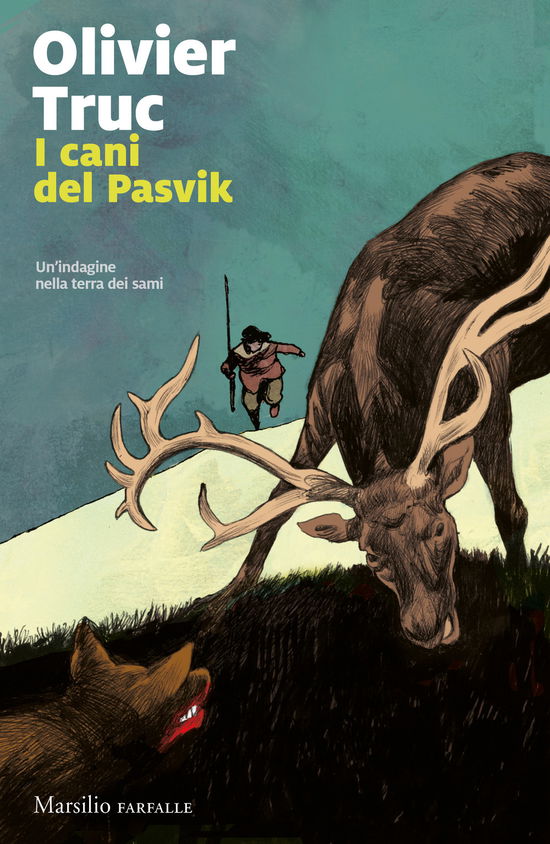 Cover for Olivier Truc · I Cani Di Pasvik. Un'indagine Nella Terra Dei Sami (Book)