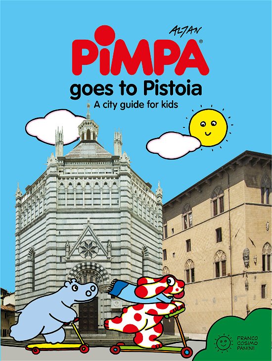 Cover for Altan · Pimpa Goes To Pistoia. A City Guide For Kids. Ediz. A Colori (Bog)