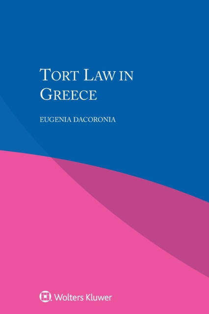 Cover for Eugenia Dacoronia · Tort Law in Greece (Paperback Book) (2017)