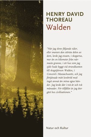 Walden - Henry David Thoreau - Bøger - Natur & Kultur Allmänlitteratur - 9789127119567 - 1. juli 2009