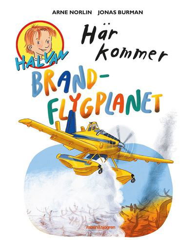 Cover for Arne Norlin · Här kommer brandflygplanet (Indbundet Bog) (2022)