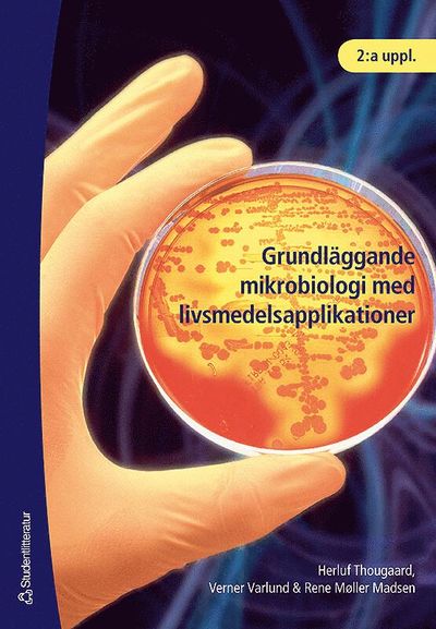 Cover for Rene Møller Madsen · Grundläggande mikrobiologi med livsmedelsapplikationer (Book) (2007)