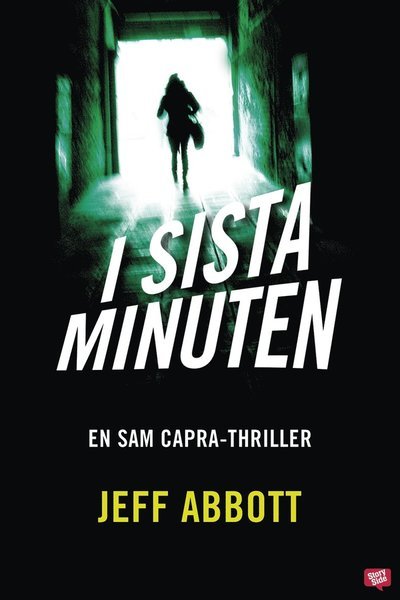Cover for Jeff Abbott · Sam Capra: I sista minuten (ePUB) (2020)