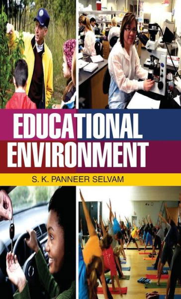 Cover for S K P Selvam · Educational Environment (Innbunden bok) (2013)