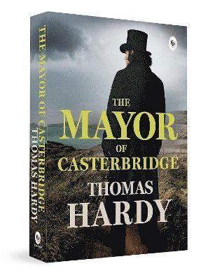 Cover for Thomas Hardy · Mayor of Casterbridge (Book) (2023)