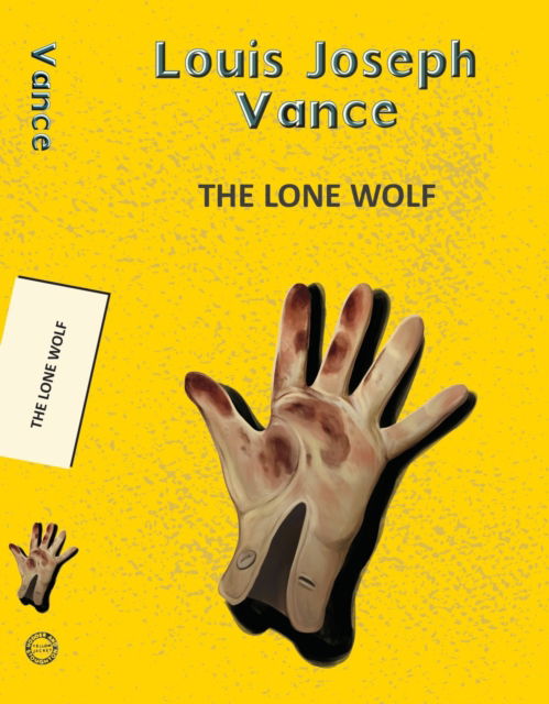 Cover for LJ Vance · The Lone Wolf - Yellowbacks (Paperback Book) (2025)