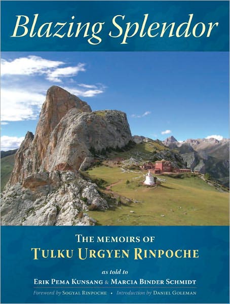 Cover for Tulku Urgyen Rinpoche · Blazing Splendor: The Memoirs of Tulku Urgyen Rinpoche (Paperback Book) (2005)