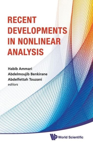 Cover for Habib Ammari · Recent Developments In Nonlinear Analysis - Proceedings Of The Conference In Mathematics And Mathematical Physics (Gebundenes Buch) (2010)